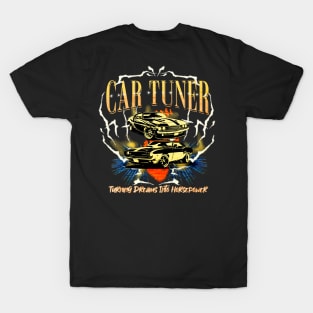 Car Tuner Turning Dreams Into Horsepower Car Racing T-Shirt